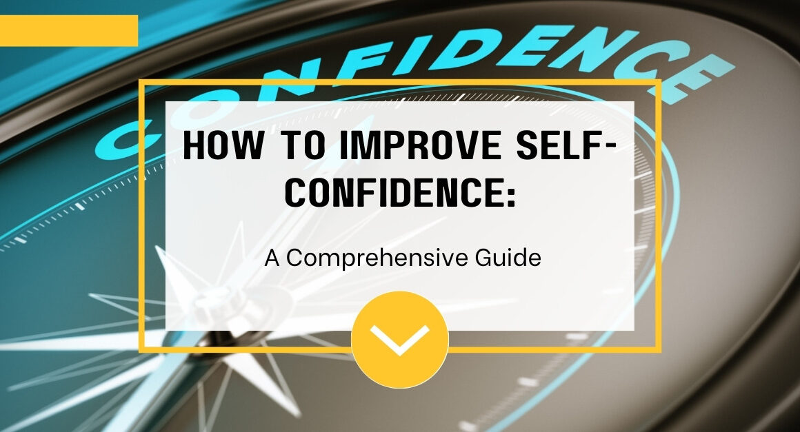 How to Improve Self-Confidence
