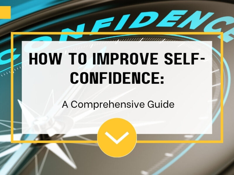 How to Improve Self-Confidence